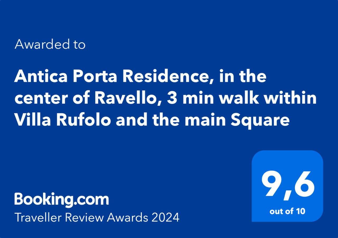 Antica Porta Residence, In The Center Of Ravello, 3 Min Walk Within Villa Rufolo And The Main Square ภายนอก รูปภาพ